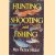 Hunting, Shooting and Fishing door Mrs Victor Hurst