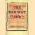 The Railway Age door Michael Robbins