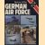 History of the German Iar Force door Bryan Philpott