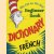 The Cat in the Hat Beginner Book. Dictionary in French door diverse auteurs