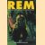 R.E.M.: van subcultuur naar internationaal podium door Dave Bowler