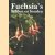 Fuchsia's hebben en houden door diverse auteurs