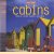 Cabins: dens and bolt-holes door Frank Roots