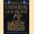Holle Universal Geschichte. Vom Höhlenbewohner zur Eroberung des Universums door Uwe K. Paschke