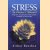 Stress. An owner's manual. Positive techniques for taking charge of your life door Arthur Rowshan