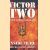 Victor two. Inside Iraq the crucial sas mission door Peter Yorky Crossland