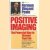 Positive imaging. The powerful way to change your life door Norman Vincent Peale