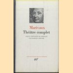 Théâtre complet door Marivaux - texte presente et preface par Marcel Arland