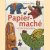 Papier-mache voor kinderen door M. Elliot