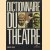 Dictionnaire du théâtre door Patrice Pavis