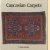 Caucasian Carpets door E. Gans-Ruedin