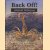 Back Off! Animal Defenses. A Real Life Pop-Up Book door Paul Mirocha e.a.