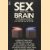 Sex and the Brain: The Separate Inheritance door Jo Durden-Smith e.a.