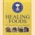 Healing Foods. Eat Your Way to a Healthier Life door Susannah Steel