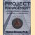 Project Management. A Systems Approach to Planning, Scheduling, and Controlling - Sixth edition door Harold Kerzner