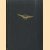 Nationale Luchtvaart Encyclopedie. Het boek van de luchtvaart
Dr. A. Plesman
€ 20,00