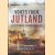 Voices from Jutland A Centenary Commemoration door Jim Crossley