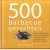 500 barbecuegerechten door Paul Kirk