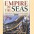 Empire of the Seas door Brian Lavery