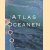 Atlas van de oceanen. Met de dieptekaarten van de wereldzeeën, die de Canadese hydrografische dienst heeft gepubliceerd door E. Lausch