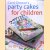 Carol Deacon's Party Cakes for Children. Over 20 Fun Cakes door Carol Deacon