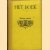 Het Boek. Tweede reeks van het Tijdschift voor Boek- en Bibliotheekwezen - 20e jaargang 1931 door diverse auteurs