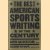 The Best American Sports Writing of the Century door David Halberstam