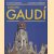 Gaudí 1852-1926. Antoni Gaudí i Cornet. Een leven in de architectuur door Rainer Zerbst