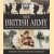 The British Army: The Definitive History of the Twentieth Century door Sir Max Hastings