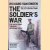 Soldier's War. The Great War through Veteran's Eyes
Richard Van Emden
€ 10,00