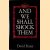 And We Shall Shock Them: The British Army in the Second World War door David Fraser