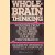 Whole Brain Thinking. Working from Both Sides of the Brain to Achieve Peak Job Performance door Jacquelyn Wonder e.a.