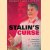 Stalin's Curse: Battling for Communism in War and Cold War door Robert Gellately