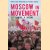 Moscow in Movement: Power and Opposition in Putin's Russia door Samuel A. Greene