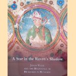 A Star in the raven's shadow : Ja?nos Vite?z and the beginnings of humanism in Hungary door Ferenc Fo?ldesi e.a.