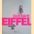 Gustave Eiffel: Le magicien du fer door Caroline Mathieu