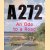 A272: an Ode to a Road door Pieter Boogaart