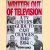 Written Out of Television: A TV Lover's Guide to Cast Changes:1945-1994 door Steven Lance