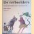 De verbeelders. Nederlandse boekillustratie in de twintigste eeuw door Saskia de Bodt