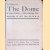 The Dome: a quarterly containing examples of all the arts door L.A. Corbeille