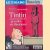 Le Figaro/Beaux Arts magazine hors-série: Tintin à la découverte des grandes civilisations. Hergé, les secrets d'un magicien de l'image door Bérénice - and others Geoffroy-Schneiter