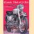 Classic Motorcycles: The complete book of motorcycles and their riders door Roland Brown