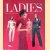 Ladies: A Guide to Fashion and Style
Claudia Piras e.a.
€ 10,00