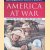 America at War + DVD door Dan Rather e.a.