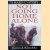 Not Going Home Alone: A Marine's Story door James J. Kirschke