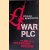 War plc: The Rise of the New Corporate Mercenary door Stephen Armstrong