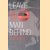 Leave No Man Behind: The Saga of Combat Search and Rescue door George Galdorisi e.a.