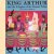 King Arthur and the Knights of the Round Table
Juliet Mozley
€ 10,00