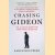 Chasing Gideon: The Elusive Quest for Poor People's Justice door Karen Houppert