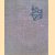 Gedenkboek Uitgegeven bij de Opening van de uitgebreide Sociëteit Phoenix in 1958
J.W.M. Rossum e.a.
€ 20,00